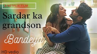 Bandeya Full Song || Sardar Ka Grandson ||Arjun K, Rakul P, John A,Aditi R|| Divya K||