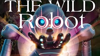 THE WILD ROBOT (tribute)