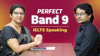 Perfect Band 9 | IELTS Speaking