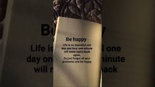Be happy...#motivation#quotes#shorts#life #english_quotes