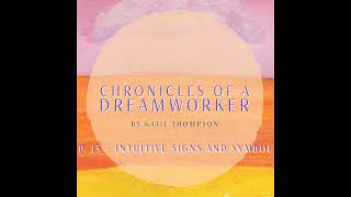 Ep. 13 - Intuitive Signs and Symbols