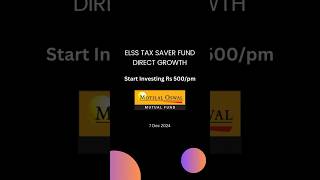 Motilal Oswal ELSS Tax Saver Fund Direct Growth #sip #investment #mutualfunds  #money #sipbenefits