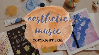 copyright free aesthetic music | aesthetic music no copyright free download | lofi chill music