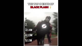TOP 5 edits of black flash