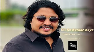 Dil Ko Karaar Aaya | Nazmul Huda Hridoy | Cover by Band Mixed | Live Stage Performance 2024