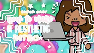 How to make a aesthetic intro tutorial 🌺🌷 ♡ :3 *VOICED*#tocalifeworld #aesthetic #Intro