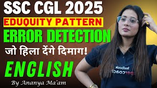 SSC CGL 2025 | Error Detection for SSC CGL One Shot | Error Detection for SSC CGL 2025 by Ananya Mam