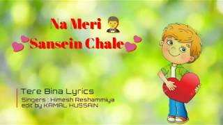 Na Meri Saanse Chale || Himesh Reshammiya Hit song || Best Whatsapp status video song