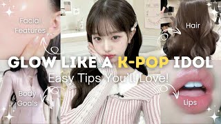 Glow Like a K-pop Idol Without Makeup! | Skin, hair, body and outfits 🎀