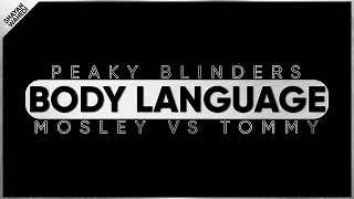 Tommy Shelby Vs Oswald Mosley Body Language Analysis | Peaky Blinders | Shayan Wahedi