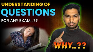 Why You should buildup “Carefully Question Reading Habit for your Board Exams