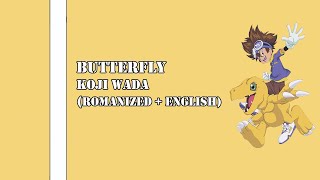 [ Lyrics Rom/Eng ] Butterfly - Koji Wada