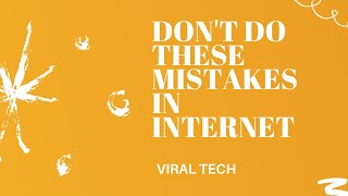 DON'T DO THESE 3 IN INTERNET! | இதை செய்ய வேண்டாம்!!! | viral tech