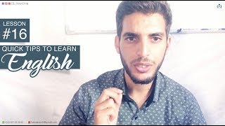 LESSON#16  Quick Tips to Learn English