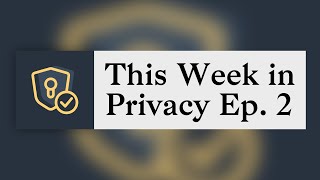 Congress Pulls Surveillance Bill, LogoFAIL Exploit, & More | This Week in Privacy #2 (Dec. 16, 2023)