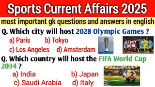 Sports Current Affairs 2025 || Sports Awards 2025 || Sports GK Quiz 2025 || Sports GK questions