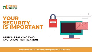 Accessing Your Africa's Talking Account with 2-Factor Authentication | Nicholas Ngatia Walkthrough