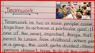 Teamwork Essay/Paragraph || Teamwork for kids/Students || Importance of Teamwork