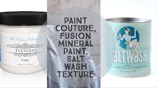 Paint Couture Crust vs. Fusion Mineral Paint Fresco vs. Salt Wash
