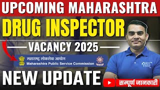 MAHARASHTRA DURG INSPECTOR UPCOMING VACANCY😍🎯MAHARASHTRA DRUG INSPECTOR VACANCY 2025 #druginspector