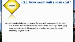 How much will a Ground Penetrating Radar (GPR) scan cost?