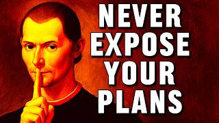 Machiavelli: Never Tell Them What You’re Planning | The Power of Hidden Intent.