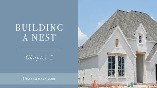 Building A Nest Chapter Three, Cottage Farmhouse Home, New Construction Home Tour