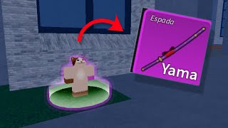 ¡Como CONSEGUIR LA YAMA FACIL Y RAPIDO! Blox Fruits