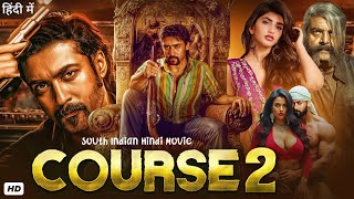Course 2 | SURIYA & Sreeleela Full Action Hindi Dubbed Movie | South Indian School Thriller Movie