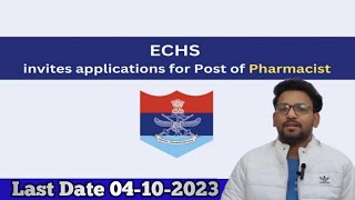 Pharmacist Recruitment 2023 | Vacancy at ECHS Agratala | Central Govt Vacancy | Pharma Job |