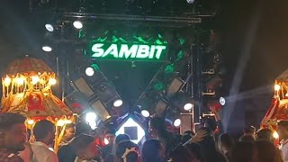 SAMBIT PROFESSIONAL 😈NEW FULL SET UP NIGHT MARRIAGE PROGRAM AT-NUAHATA TO -BUDHAPANK