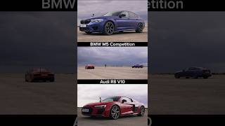 BMW M5 Competition Vs Audi R8 V10 #bmw #m5 #m5competition #bmwm5 #audi #r8 #r8v10 #audir8 #v10 ￼