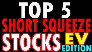 🚀 Don't Miss Out! 🔥 TOP 5 EV Stocks Set to SKYROCKET with the HIGHEST Short Interest! 💰💥