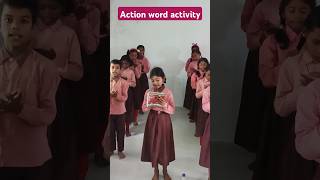Action word activity #feedshorts #school #nipunbharatmisson #funnyschool #nipunbharatabhiyan #