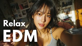 【EDM Relax #14】Chill & Focus Lo-Fi EDM 🎧 Background Music for Study, Work & Everyday Moments