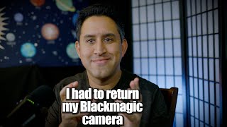 I Returned my Blackmagic Cinema Camera 6K :(