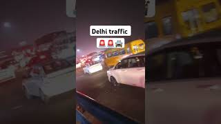 Delhi traffic🚨🚔🚔🚔#viralvideo #delhi #motivation #newsong #trendingshorts #funny #badlibadlilage