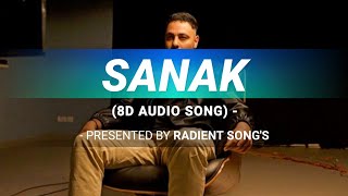 Listen to Sanak's Song - Badshah | 8D Audio | 3:00 AM Sessions