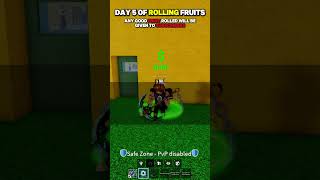 Rolling Fruits Day 5 #bloxfruits  #bloxfruitsguide #roblox