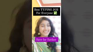 Best TYPING JOB for everyone ✅#besttypingjob #typingjobsfromhome #virelshort
