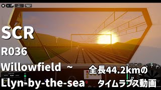 (タイムラプス)R036 SCR最長ルートの前面展望 Willowfield ~ Llyn-by-the-sea SCR Roblox