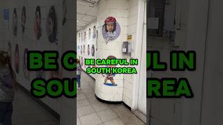 Things to BEWARE OF IN SOUTH KOREA 😬 #travel #korea #seoul #short #korean