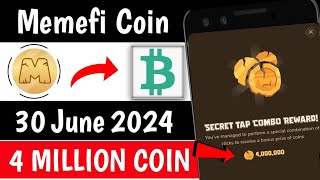 30 June Memefi 4m Coin | Memefi Secret Combo | Memefi Secret code | Memefi Morse Code