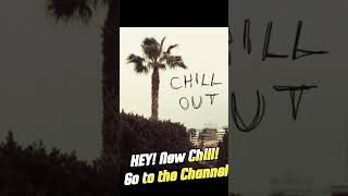 New Chillout on the Channel 2023 #ambientmusic #calmsounds #chilloutmusic #relaxingvibes