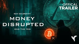 Money Disrupted Teaser Trailer