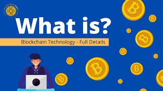 What is Blockchain Technology ? How does Blockchain technology work ?