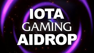 IOTA GAMING AIRDROP
