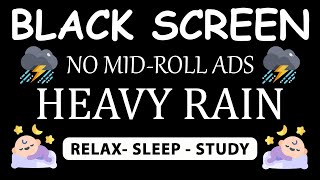 🔴 Heavy Rain and Thunder Sounds for Sleeping - Black Screen | Relaxing Nature Sounds Aid Deep Rest