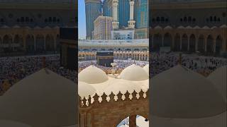 kabaSharif Masjid haram makkha masijd haram umrah hajj #shortvideo #shortsfeed #makkah #saudiarabia