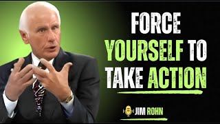 "Force Yourself To Take Action – Jim Rohn Motivation That Will Change Your Life"